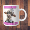 Tasse „Ich bin nicht zickig – du machst nur alles falsch“ mit Ziege – 312 ml