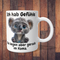 Tasse „Ich hab Gefühle – die liegen aber gerade im Koma“ mit Koala – 312 ml