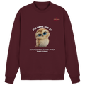 Eule- Ich höre dir zu - aber speichere es unter "irrelevant" - Basic Sweatshirt