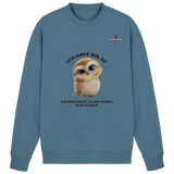 Eule- Ich höre dir zu - aber speichere es unter "irrelevant" - Basic Sweatshirt