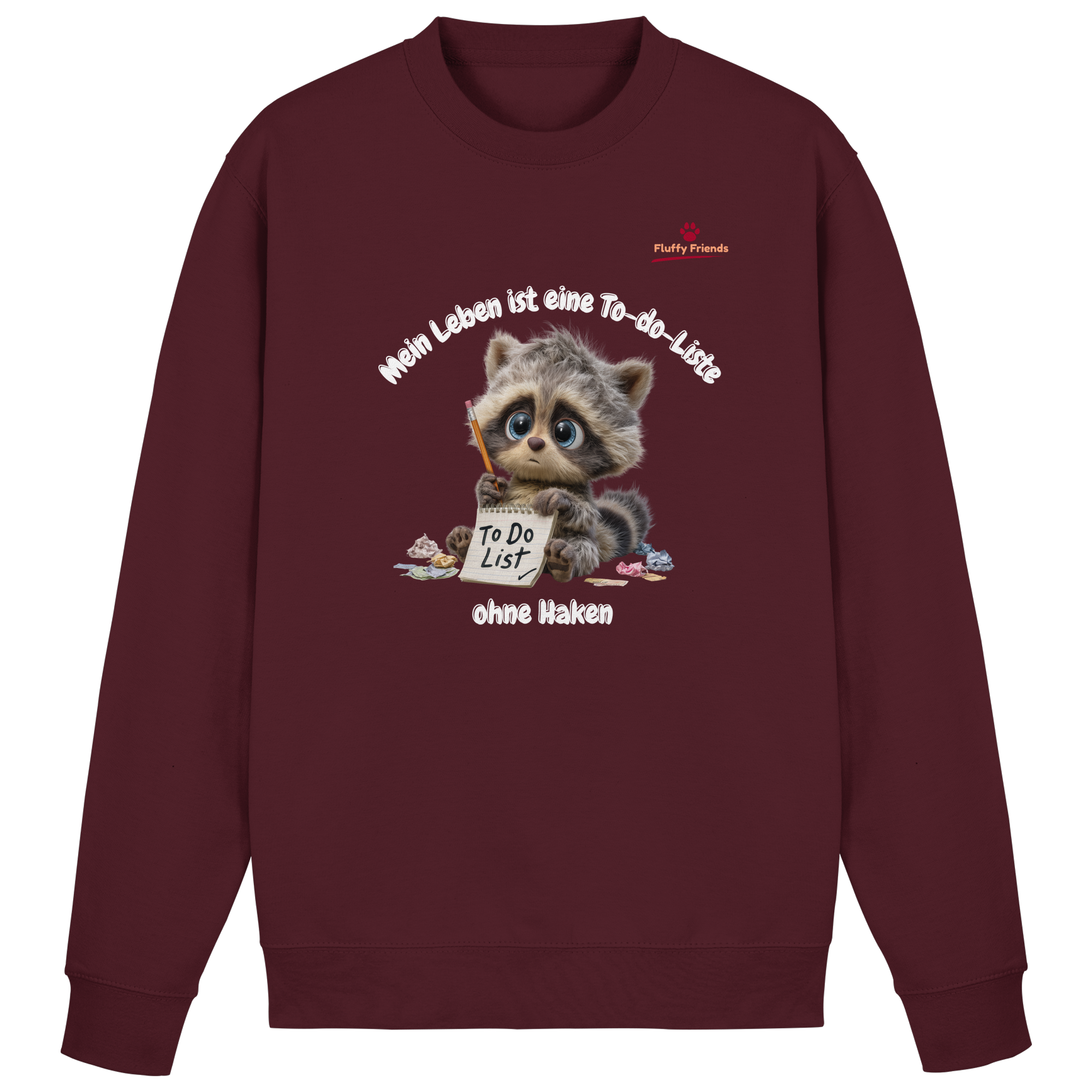 Mein Leben ist eine To-do-Liste - Waschbär - Basic Sweatshirt