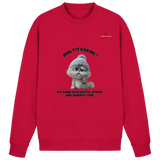 Multitasking? Ich kann gleichzeitig atmen und genervt sein - Basic Sweatshirt