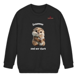 Zusammen sind wir stark - Otter - Kids Basic Sweatshirt