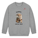Zusammen sind wir stark - Otter - Kids Basic Sweatshirt