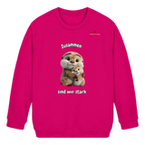 Zusammen sind wir stark - Otter - Kids Basic Sweatshirt