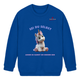 Sei du selbst – Einhorn  - Kids Basic Sweatshirt