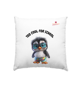 TOO COOL FOR SCHOOL – Pinguin  - Kissen 40x40cm