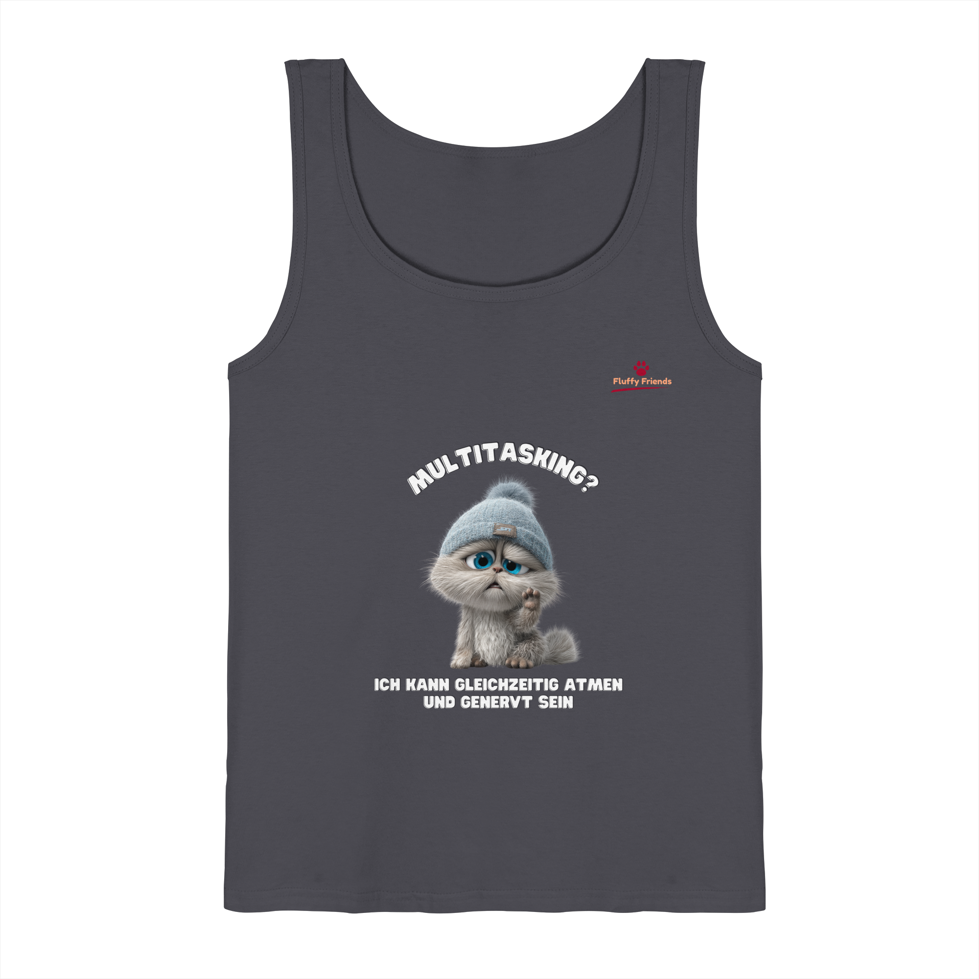 Multitasking? Ich kann gleichzeitig atmen und genervt sein - Tank-Top