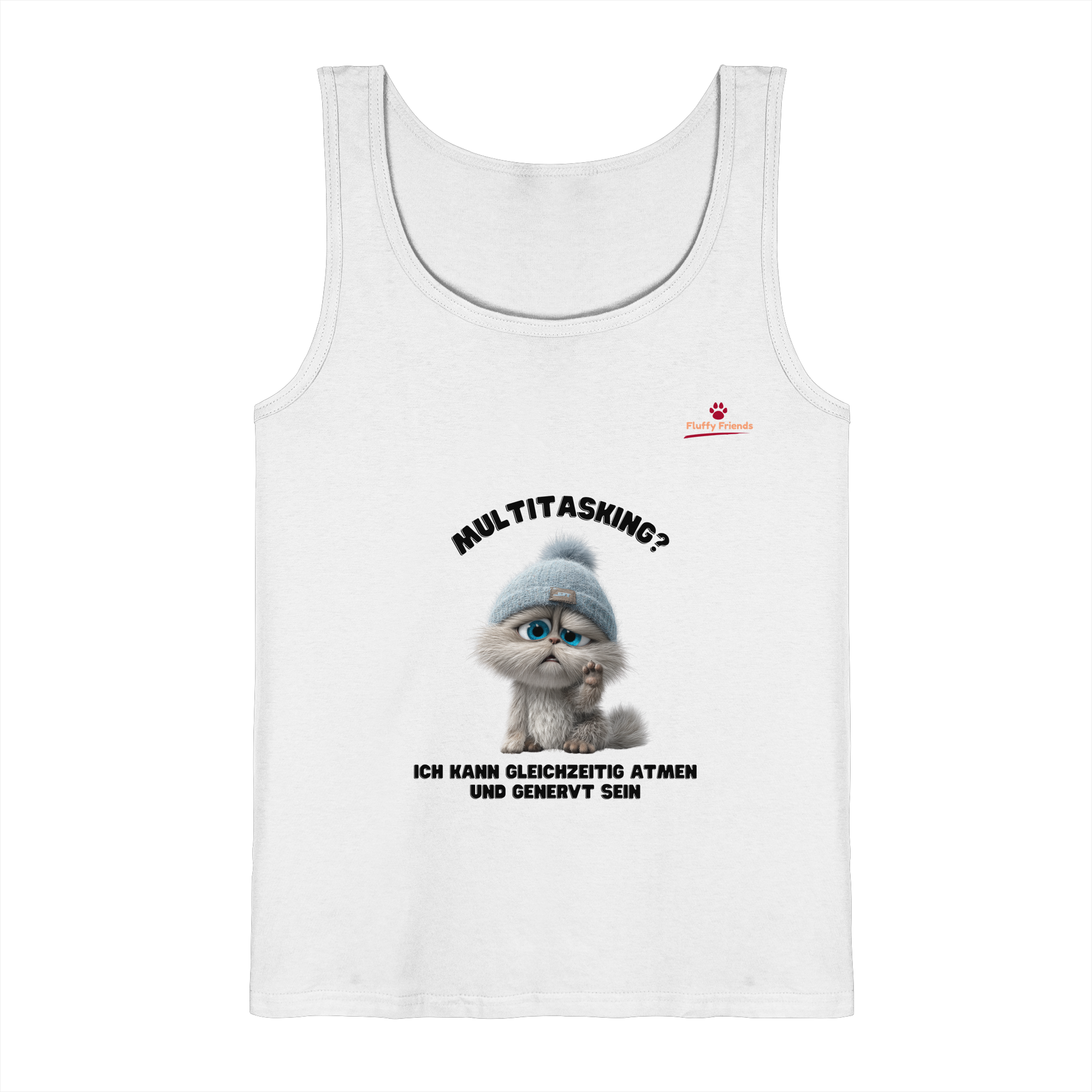 Multitasking? Ich kann gleichzeitig atmen und genervt sein - Tank-Top